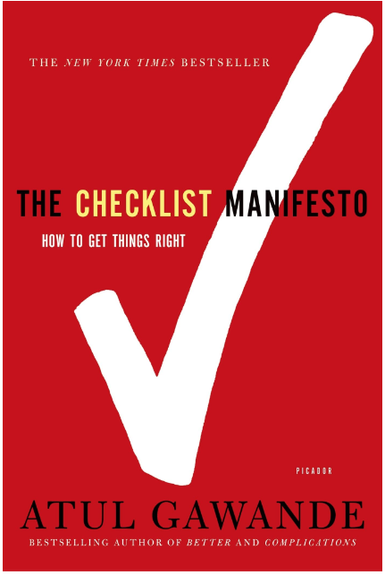 The checklist manifesto by Atul Gawande